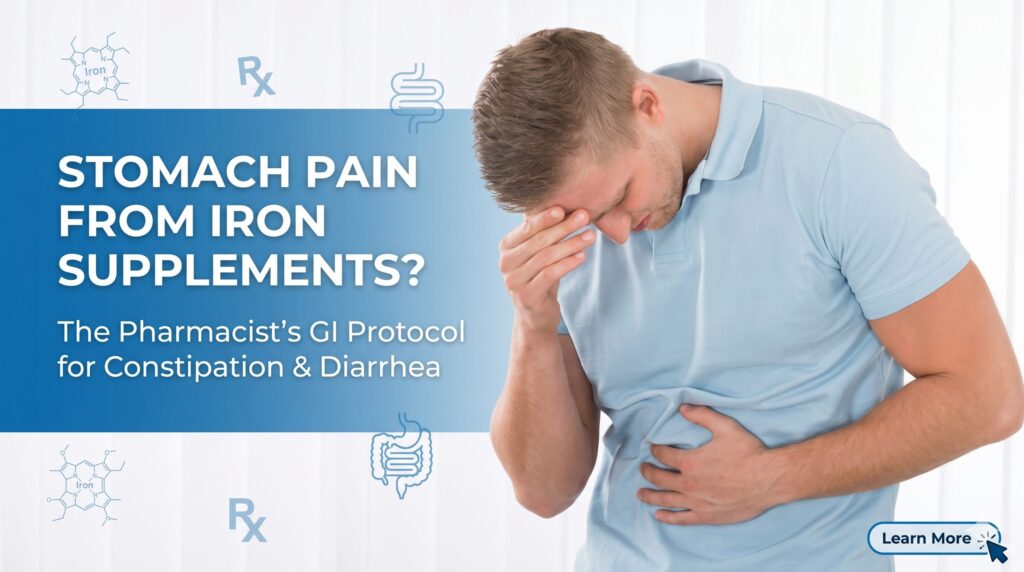 Iron Supplement Constipation and Diarrhea: The Pharmacist’s GI Protocol